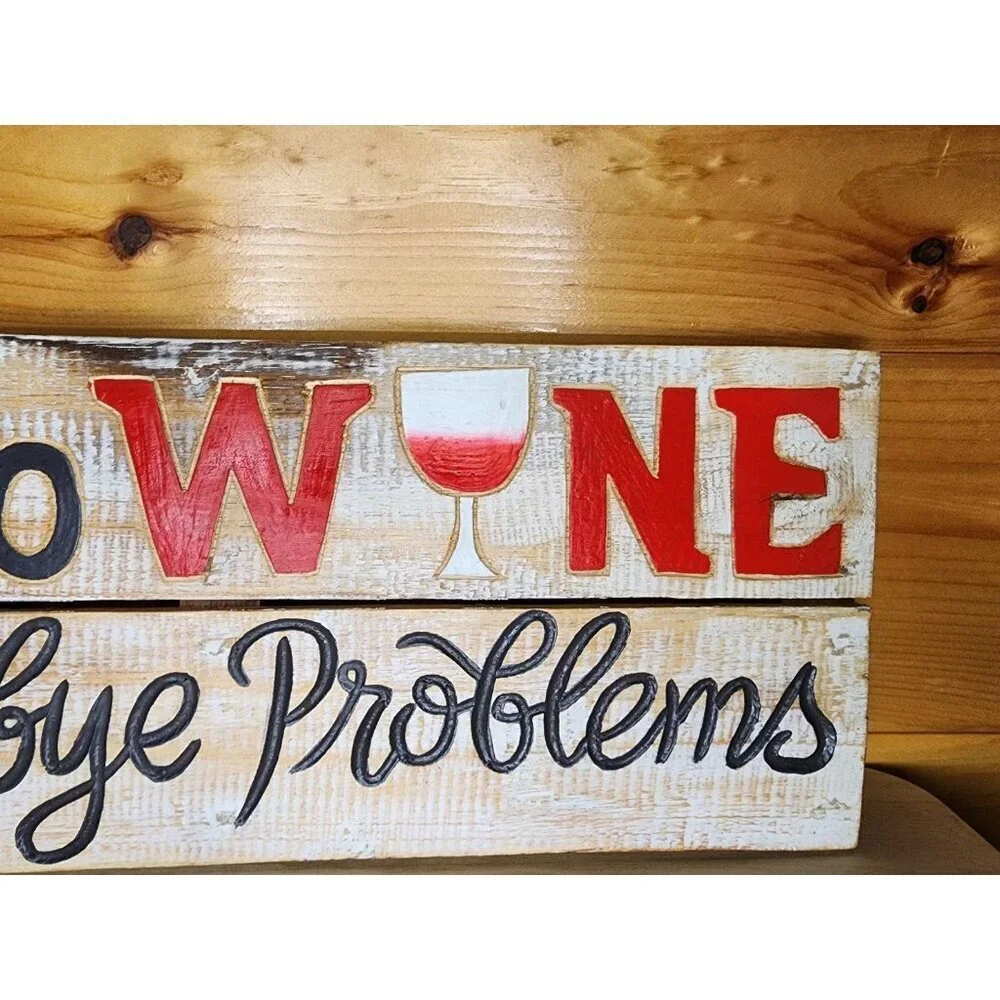 Hello Wine Goodbye Problem Wall Decor Plaque Great For Wine Bar, Wine Lover Gift